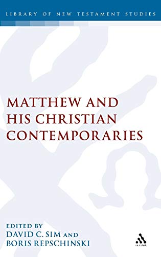 Stock image for Matthew and his Christian Contemporaries (Hardcover) for sale by Grand Eagle Retail
