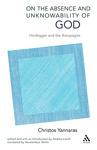9780567045324: On the Absence and Unknowability of God: Heidegger and the Areopagite (T&T Clark Academic Paperbacks S.)
