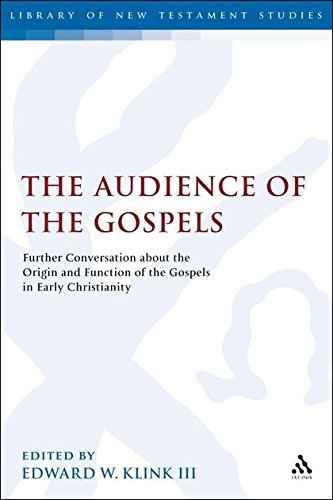 9780567045362: The Audience of the Gospels: The Origin and Function of the Gospels in Early Christianity: v. 353