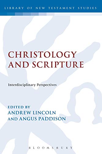 Imagen de archivo de Christology and Scripture: Interdisciplinary Perspectives a la venta por Windows Booksellers