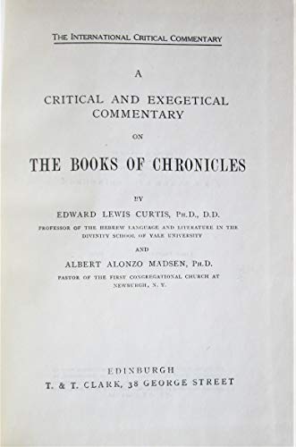 Beispielbild fr A Critical and Exegetical Commentary on the Books of Chronicles [International Critical Commentary] zum Verkauf von Windows Booksellers
