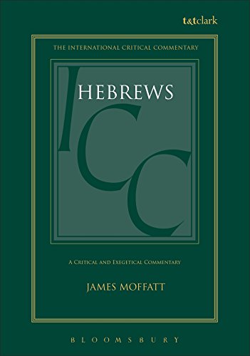 Hebrews: The Epistle to the Hebrews (International Critical Commentary)