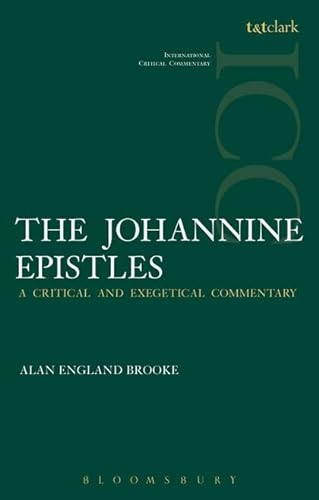 The Johannine Epistles (International Critical Commentary)