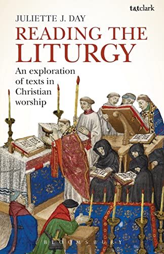 Beispielbild fr Reading the Liturgy: An Exploration of Texts in Christian Worship zum Verkauf von Books of the Smoky Mountains