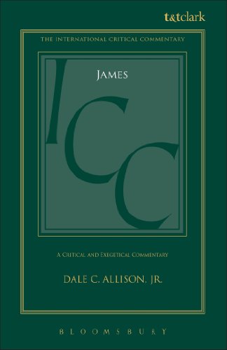 James (ICC): A Critical and Exegetical Commentary (International Critical Commentary) (9780567077400) by Jr., Dale C. Allison