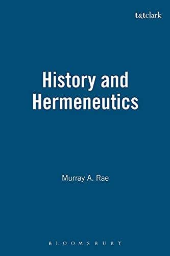 9780567080929: History and Hermeneutics