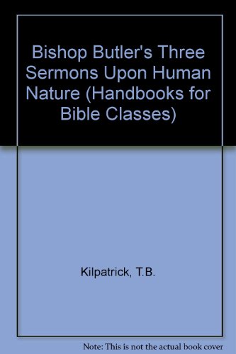 9780567081421: Bishop Butler's Three Sermons Upon Human Nature (Handbooks for Bible Classes)