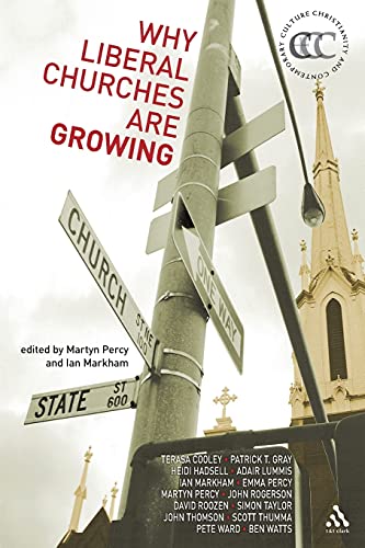 Beispielbild fr Why Liberal Churches are Growing (Christianity and Contemporary Culture S.) zum Verkauf von AwesomeBooks