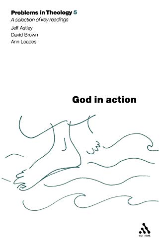 9780567082237: God in Action (Problems in Theology): A Reader: v. 5