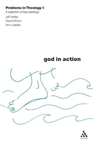 Beispielbild fr God in Action: A Reader (Problems in Theology Series) zum Verkauf von A Squared Books (Don Dewhirst)