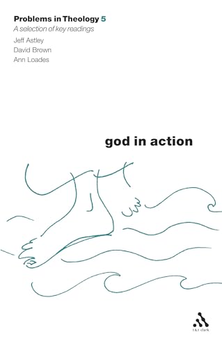 9780567082336: God in Action: A Reader