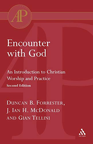 Stock image for Encounter with God: An Introduction to Christian Workship and Practice (Academic Paperback) for sale by WorldofBooks