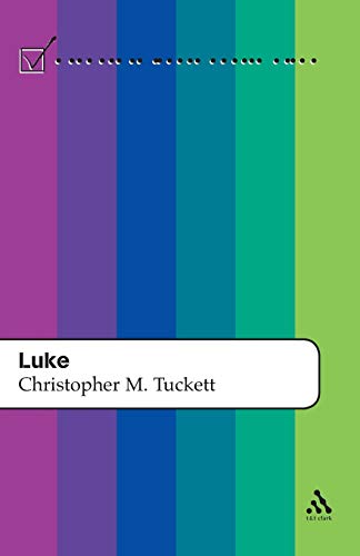 Beispielbild fr Luke. By Christopher M. Tuckett. LONDON : 2004. T&T Clark Study Guides. zum Verkauf von Rosley Books est. 2000