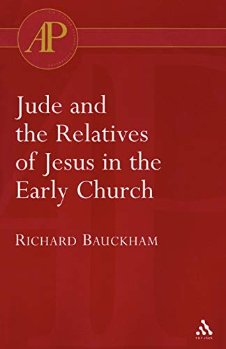 9780567082978: Jude and the Relatives of Jesus in the Early Church (Academic Paperback)