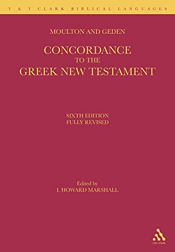 Moulton & Geden: A Concordance to the Greek Testament