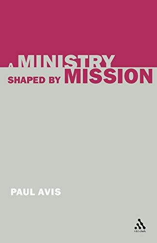 Stock image for A Ministry Shaped by Mission for sale by Better World Books