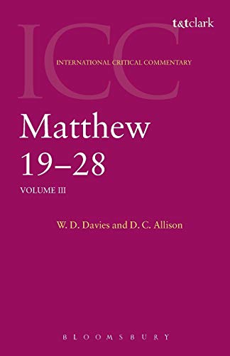 Beispielbild fr Matthew 19-28: Volume 3 (International Critical Commentary) zum Verkauf von Midtown Scholar Bookstore