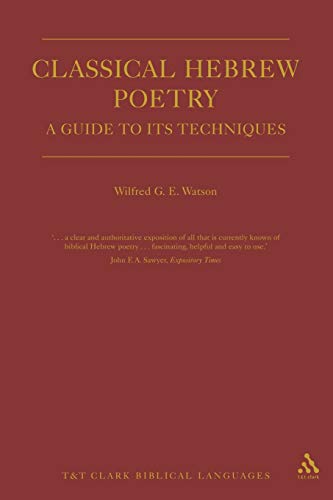 Imagen de archivo de Classical Hebrew Poetry: A Guide to Its Techniques a la venta por Chiron Media