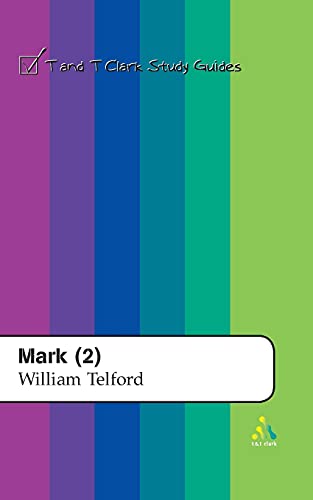 Mark (2) (T&T Clark Study Guides) (9780567084040) by Telford, William