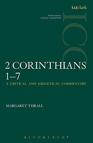 9780567084255: II Corinthians 1-7: Volume 1