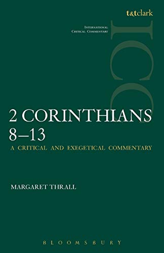 Stock image for II Corinthians 8-13: Volume 2 (International Critical Commentary) for sale by HPB-Red