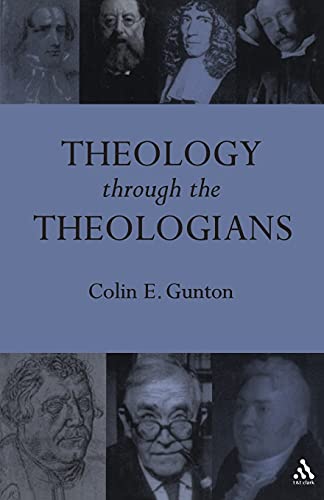 Stock image for Theology Through the Theologians: Selected Essays 1972-1995 for sale by Half Price Books Inc.