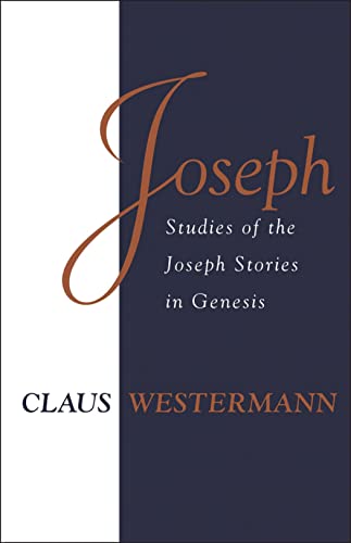 Imagen de archivo de Joseph: Studies of the Joseph Stories in Genesis a la venta por Revaluation Books