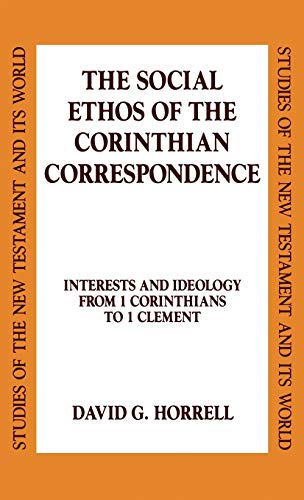 Social Ethos of the Corinthian Correspondence.