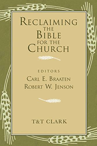 Stock image for Reclaiming the Bible for the Church for sale by Chiron Media