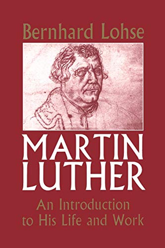 Imagen de archivo de Martin Luther: An Introduction to His Life and Work a la venta por Revaluation Books