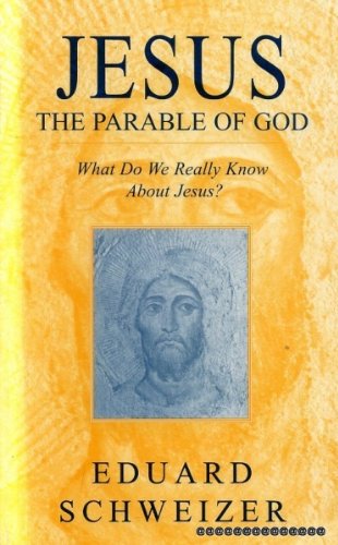 Beispielbild fr Jesus the Parable of God: What Do We Really Know About Jesus? zum Verkauf von Reuseabook