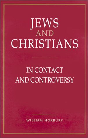Stock image for Jews and Christians: In Contact and Controversy for sale by Irish Booksellers
