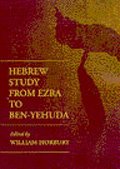 Stock image for Hebrew Study from Ezra to Ben-Yehuda for sale by ThriftBooks-Atlanta