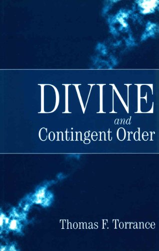 Beispielbild fr Divine and Contingent Order zum Verkauf von Windows Booksellers