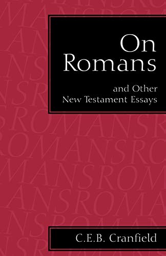 Stock image for On Romans : And Other New Testament Essays for sale by Better World Books