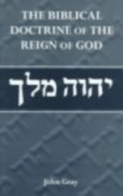 The Biblical Doctrine of the Reign of God
