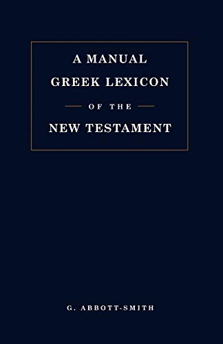 9780567086846: A Manual Greek Lexicon of the New Testament