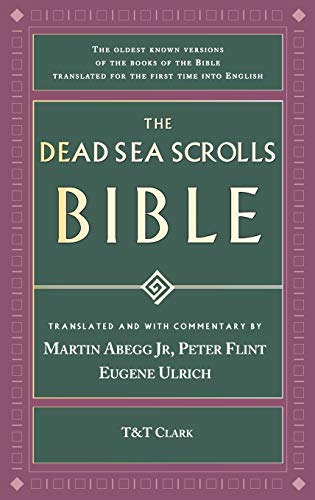 9780567087157: Dead Sea Scrolls Bible: the Oldest Known Bible
