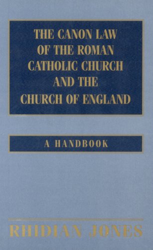 Beispielbild fr The Canon Law of the Roman Catholic Church and Church of England: A Handbook zum Verkauf von WorldofBooks