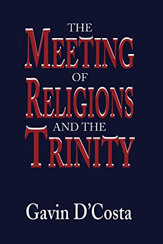 Stock image for The Meeting of Religions and the Trinity for sale by Anybook.com