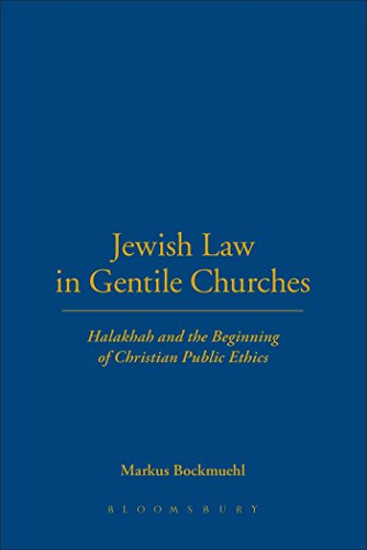 9780567087348: Jewish Law in Gentile Churches: Halakhah and the Beginning of Christian Public Ethics