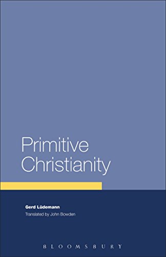 9780567088109: Primitive Christianity: A Survey of Recent Studies and Some New Proposals