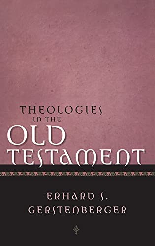 Beispielbild fr Theologies in the Old Testament zum Verkauf von WorldofBooks