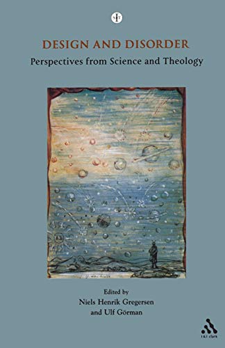 Imagen de archivo de Design and Disorder: Perspectives From Science and Theology a la venta por Windows Booksellers