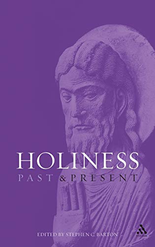 9780567088932: Holiness: Past and Present