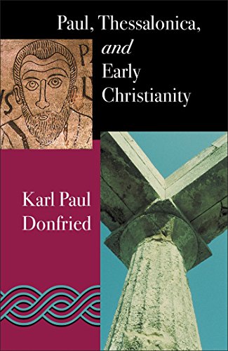 Stock image for Paul, Thessalonica and Early Christianity for sale by THE SAINT BOOKSTORE