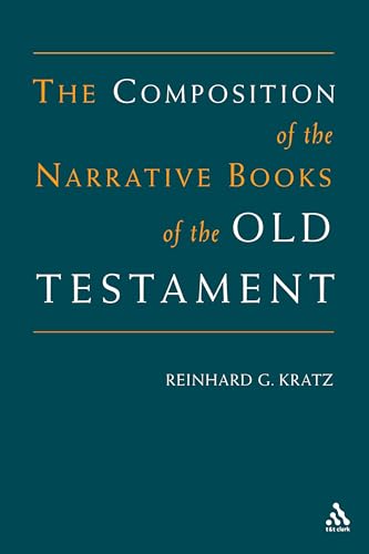 Imagen de archivo de The Composition Of The Narrative Books Of The Old Testament a la venta por HPB-Red