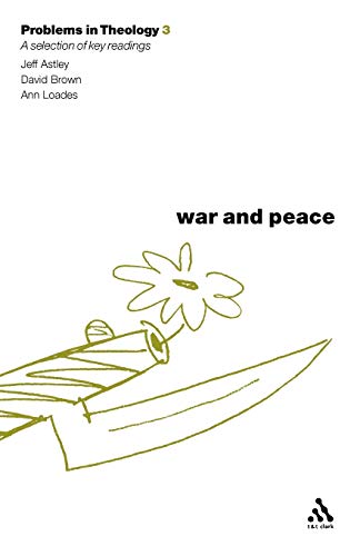 Beispielbild fr War and Peace (Problems in Theology) zum Verkauf von Better World Books