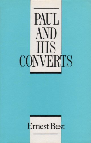 Beispielbild fr Paul and His Converts (The Sprunt Lectures, 1985) zum Verkauf von Hastings of Coral Springs