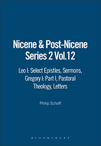 Stock image for Nicene & Post-Nicene Series 2 Vol 12: Leo I: Select Epistles, Sermons, Gregory I: Part I, Pastoral Theology, Letters for sale by HPB-Ruby